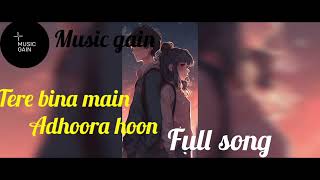 Tere bina main adhoora hoon music 🗣️🎵 viralvideo [upl. by Therron]