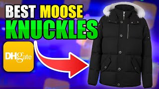 The BEST Quality Moose Knuckles Coats On DHGATE 2024 Best DHGate Moose Knuckle Coats [upl. by Asatan]