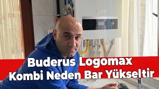 Buderus Logomax GB 012 Kombi Neden Bar Yükseltir [upl. by Ilwain]