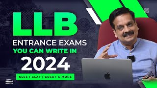 LLB Entrance Exams you can write in 2024  KLEE CLAT 2024 Entrance preparation [upl. by Chloras]