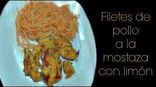 FILETES DE PECHUGA DE POLLO A LA MOSTAZA CON LIMÓN  AVISO  Receta  Muy Fácil   Mirem Itziar ❤ [upl. by Newcomer]