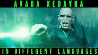 AVADA KEDAVRA in Different Languages Harry Potter Multilanguage [upl. by Pelson]