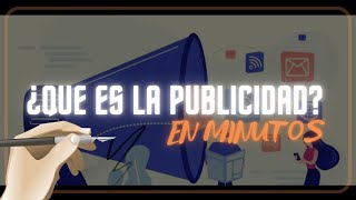 ¿QUE ES LA PUBLICIDAD en minutos [upl. by Jesher]