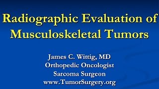 Orthopedic Oncology Course  Radiology of Musculoskeletal Tumors  Lecture 2 [upl. by Zinck327]