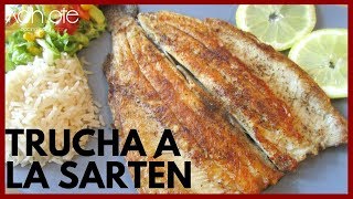 TRUCHA A LA SARTÉN  Cómo freir trucha en Sartén  Receta exquisita y saludable [upl. by Endaira919]