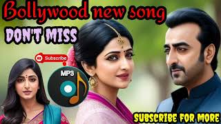 hindi mp3 song  new hindi song  trending hindi song  bollywood song song trending bollywood [upl. by Daniels580]