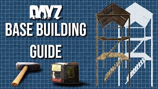 DayZ Base Building Guide for Beginners [upl. by Leilamag2]