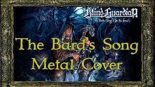 Blind Guardian  Bards Song Metal Cover [upl. by Gilboa]