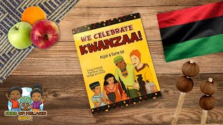 We Celebrate Kwanzaa  Kids Books Read Aloud  Seed of Melanin Kids [upl. by Ysset]