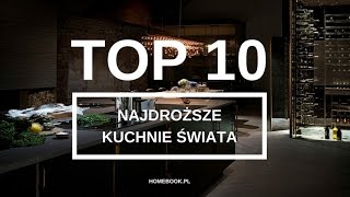 Najdroższe kuchnie świata  TOP 10 [upl. by Beatrix77]