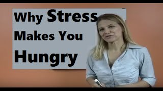 Why Stress Makes You Hungry amp How to Stop Stress Eating [upl. by Jer]