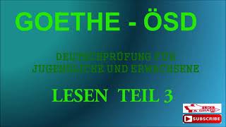 Zertifikat B1 Deutschprüfung für Jugendliche und Erwachsene Lesen Teil 3 mit Lösungen [upl. by Anihcak]