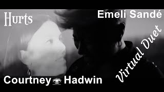 Courtney Hadwin  Hurts  Emeli Sandé  Virtual Duet [upl. by Toddy]