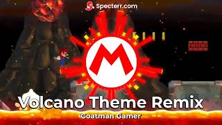 Volcano Theme Remix V2 by Goatman Gamer From New Super Mario Bros Wii [upl. by Strep]