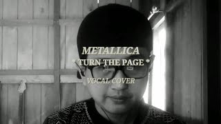 METALLICA  Turn The Page  VOCAL COVER [upl. by Joni778]