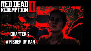 RDR 2  Chapter 2 A Fisher of Man Walktrough [upl. by Sulamith]