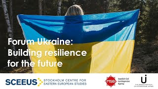 Forum Ukraine Building resilience for the future [upl. by Ahsiuqet]