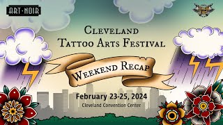 Art Noir amp Adenna  Villain Arts Tattoo Festival Cleveland Weekend Recap Feb 23rd  25th 2024 [upl. by Pelagia356]