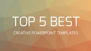 Top 5 Best Creative Powerpoint Templates [upl. by Isawk686]