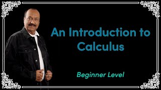 An Introduction to Calculus  Beginner  Important Concepts [upl. by Ashien]