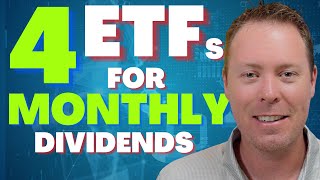 4 ETFs that pay MONTHLY Dividends [upl. by Hawken]