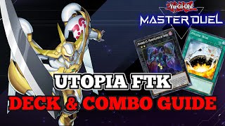 SUPER EASY Utopia FTK  Deck amp Combo Guide  YuGiOh Master Duel Decklist  ReContract Universe [upl. by Leilamag]