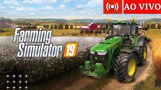 AO VIVO Farming Simulator 19  Episódio 30 em PT  BR [upl. by Nawoj]