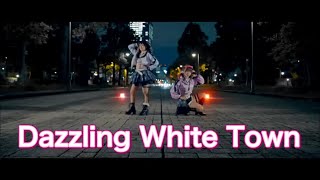 【Full ver】Dazzling White Town 踊ってみた【Love Live Sunshine／MV風】 [upl. by Kiraa777]