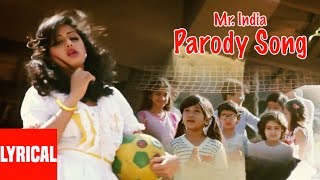 MrIndia quotParody SongquotLyrical VideoShabbir KumarAanuradha PaudwalJaved AkhtarAnil KapoorSridevi [upl. by Couq179]