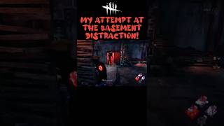 DBD My Attempt At The Basement Distraction dbd dbdclip shorts intothefog ladyjudged [upl. by Oderfliw12]