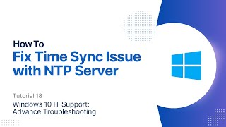 How To Fix Time Sync Issue with NTP Server  Windows 10 Advanced Troubleshooting [upl. by Janela777]