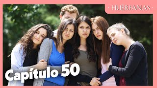 Huérfanas  Capítulo Exclusivo 50 [upl. by Mimajneb]