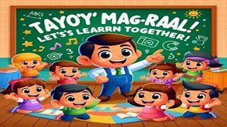 🌟 Lets Learn Together Tayoy Magaral 🎶  Fun Tagalog Learning amp Dance Song for Kids [upl. by Jochbed]