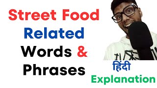 Expand English Phrases and Vocabulary with meaning in Hindi Street Food Related Words and Phrases [upl. by Johan]