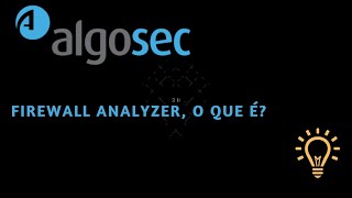 O que é AlgoSec Firewall AnalyzerEntenda [upl. by Brebner]