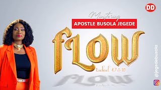 Flow Ezekiel 47110 Part 1  Apostle Busola Jegede [upl. by Aelgna]