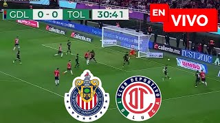 🔴 Chivas vs Toluca EN VIVO  Liga MX Clausura [upl. by Larrie]