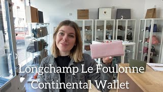 Longchamp Le Foulonne Continental Wallet Review [upl. by Mathis]