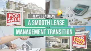 Ways to Achieve a Smooth Lease Management Transition [upl. by Shipman]