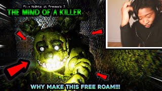 THEY MADE FNAF 3 FREE ROAM AND SPRINGTRAP CAN GO INTO THE VENTS FNAF 3 THE MIND OF A KILLER [upl. by Eglanteen185]