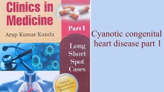 Cyanotic congenital heart disease part 1 [upl. by Thrift202]