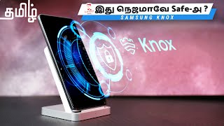 Samsung Knox Explained  இது நெஜமாவே Safeஅ [upl. by Ajin363]