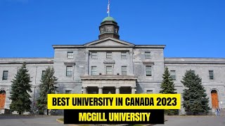 Guide to McGill University  QS Best University in Canada 2023 [upl. by Assirt]