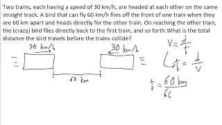 Two trains each having a speed of 30 kmh are headed at each other on the same straight track A [upl. by Eldridge256]