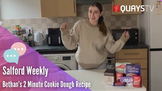 Salford Weekly  Bethan Teaches Her Chocolate Cookie Dough [upl. by Anuahs]