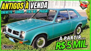 CARROS ANTIGOS EM BOM ESTADO BARATO a VENDA CORCEL CHEVETTE PASSAT À APRTIR DE 5 MIL carroantigo [upl. by Eclud]