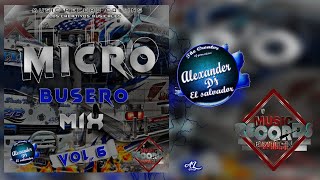 Microbusero Mix Vol 6 Alexander Dj El Salvador MRE [upl. by Narrad]