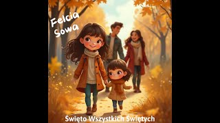 Felcia Sowa i Święto Wszystkich Świętych audioBAJKA [upl. by Acired]