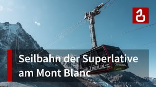 Aiguille du Midi  Seilbahn der Superlative in ChamonixMontBlanc [upl. by Squires]