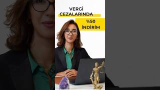 Vergi Cezalarında 50 İndirim [upl. by Bethezel]